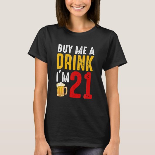 私買は21 21歳の誕生日お祝い Tシャツ (正面)