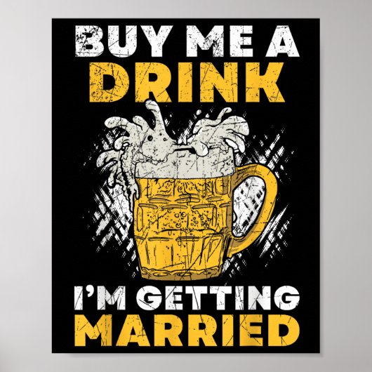 私買は、結婚している新郎Groomsquaを飲む ポスター (正面)