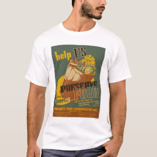 私達があなたの残りの食糧- WPA --を維持するのを救済して下さい Tシャツ