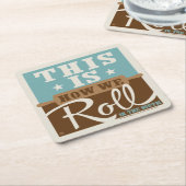 私達がいかに転がるか スクエアペーパーコースター (アングル)