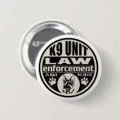 私達が信頼する犬のK9単位 缶バッジ (正面&裏面)