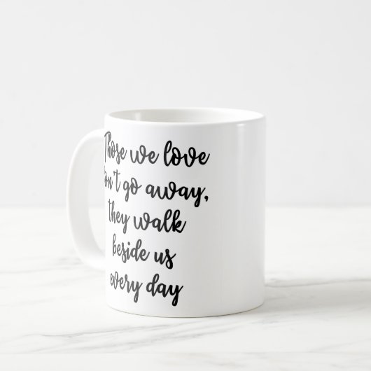 私達が愛するそれは遠くににマグ行きません コーヒーマグカップ (正面左)