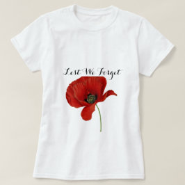 私達が終戦記念日の記憶のケシを忘れる Tシャツ