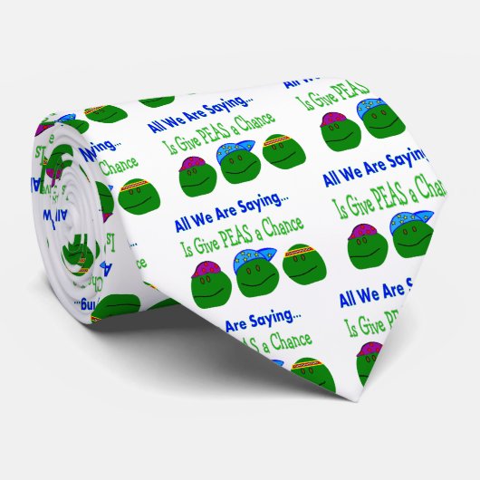 私達が言っているすべてはエンドウ豆にチャンスを与えます ネクタイ (ロール)