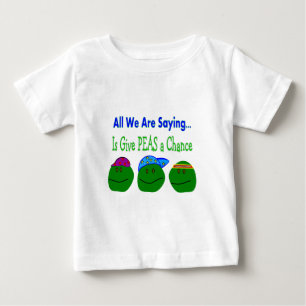 私達が言っているすべてはエンドウ豆にチャンスを与えます ベビーTシャツ
