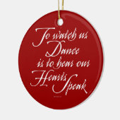 私達が踊るのを見て下さい セラミックオーナメント (左)