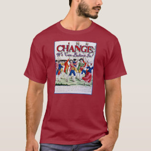 私達がRobespierreのようにで........信じてもいい変更 Tシャツ