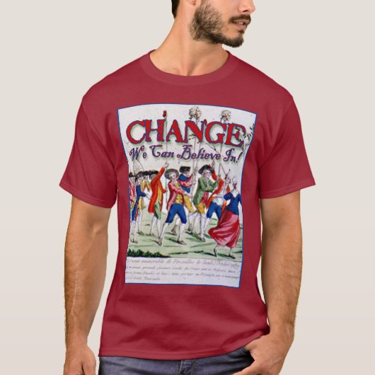 私達がRobespierreのようにで........信じてもいい変更 Tシャツ (正面)