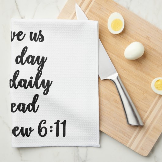 私達にこの日を私達の毎日のパンタオル与えて下さい キッチンタオル (四つ折り)