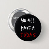 私達にすべてJudasボタンがあります 缶バッジ (正面&裏面)