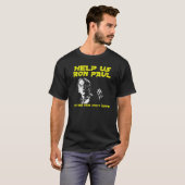 私達にロン・ポールを救済して下さい Tシャツ (正面フル)