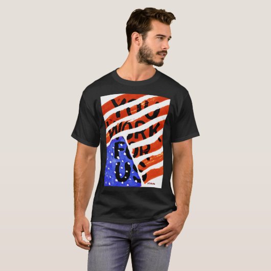 私達のために働きます Tシャツ (正面フル)