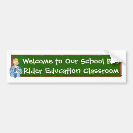 私達のスクールバスのライダーの…表記への歓迎 バンパーステッカー