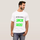 私達の友人のため!! 、CANCERSUCKS! Tシャツ (正面フル)