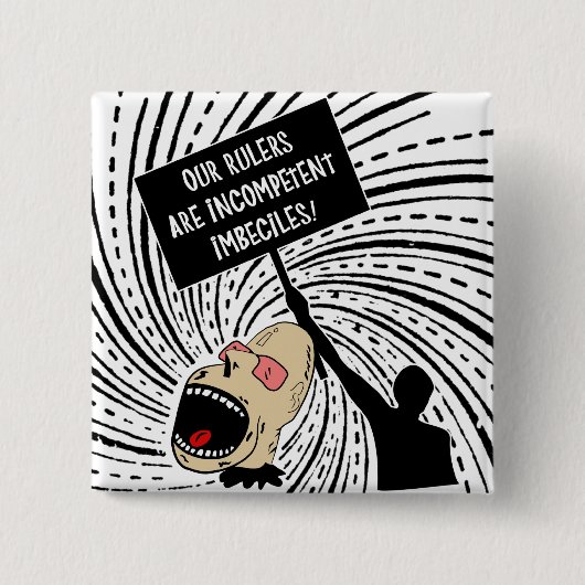 私達の定規は無能なimbecilesです 缶バッジ (正面)