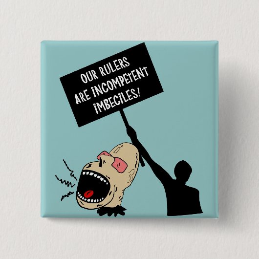 私達の定規は無能なimbecilesです 缶バッジ (正面)