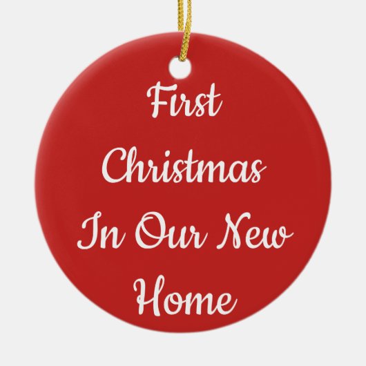 私達の新しい家のオーナメントの初めてのクリスマス セラミックオーナメント (正面)