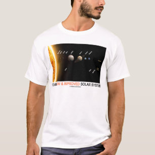 私達の新しく、改良された太陽系(銀河のユーモア) Tシャツ