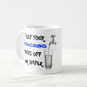 私達の水が付いている停止Fracking コーヒーマグカップ (正面左)