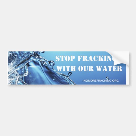 私達の水が付いている停止Fracking バンパーステッカー (正面)