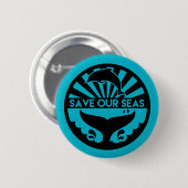 私達の海をボタンがかかります救って下さい-海洋を救って下さい 缶バッジ (正面&裏面)