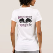私達の第3配置を生き延びること Tシャツ (裏面)
