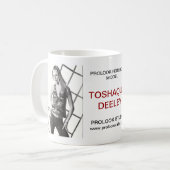 私達の第5 PROLOOKの大物は- TOSHAQUA DEELEYを模倣します コーヒーマグカップ (正面左)