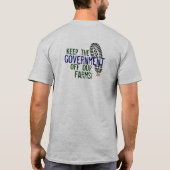 私達の農場を離れてGOVを保って下さい Tシャツ (裏面)