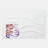 私達はここにすべての不機嫌います キッチンタオル (横)