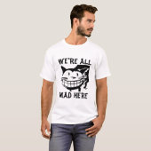 私達はここにすべての不機嫌、猫のTシャツいます Tシャツ (正面フル)