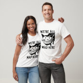 私達はここにすべての不機嫌、猫のTシャツいます Tシャツ (ユニセックス)