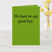 私達はさよならを言うことを憎みます。 カード (黄色い花)
