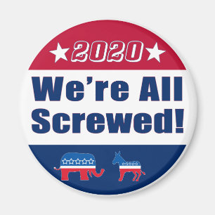 私達はすべてねじで締められた おもしろいな の選挙2020年です マグネット
