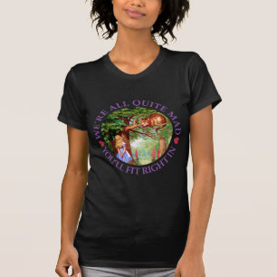 私達はすべてのかなり気違いの正しく合いますです! Tシャツ