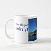 私達はすべてのどが渇いているなります! コーヒーマグカップ (左)
