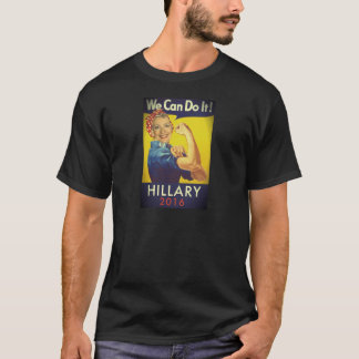 私達はそれを、大統領のためのヒラリーしてもいいです! Tシャツ