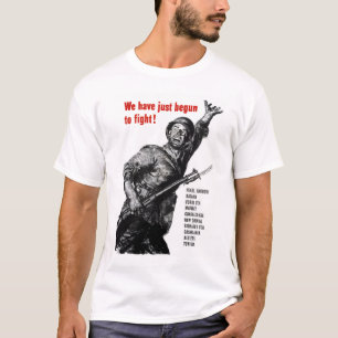 私達はちょうど戦い始めました! Tシャツ