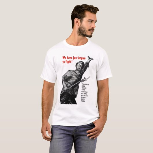 私達はちょうど戦い始めました! Tシャツ (正面フル)