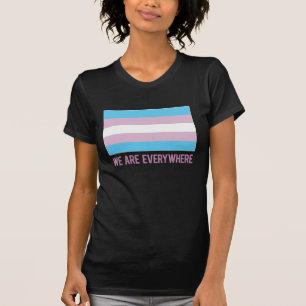 私達はどこでもありますワイシャツ(トランス・ジェンダー) Tシャツ