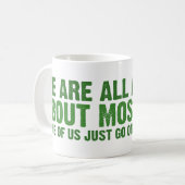 私達はほとんどの神についてのすべての無神論者…です コーヒーマグカップ (正面左)