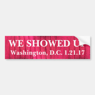 私達はワシントンD.C.、現れました バンパーステッカー