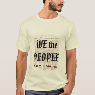 私達は人々政治選挙を来ています Tシャツ
