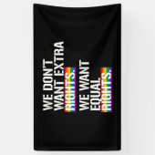 私達は余分権利がほしいと思いません-私達は等しい権利がほしいと思います 横断幕 (縦)