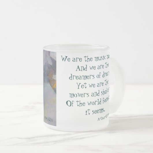 私達は夢の夢みる人です フロストグラスマグカップ (正面右)