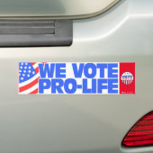 私達は妊娠中絶反対のバンパーステッカーを投票します バンパーステッカー (車上)