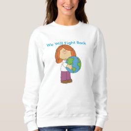 私達は抵抗します スウェットシャツ