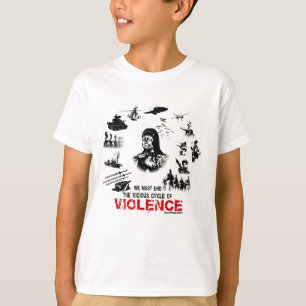 私達は暴力の悪循環を終えなければなりません! Tシャツ