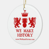 私達は歴史を作ります セラミックオーナメント (左)