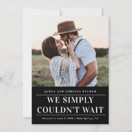 私達は知らせを待ちきれ結婚なかった 招待状