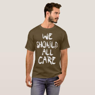 私達は私が気にしないすべての心配のTシャツMelaniaべきです Tシャツ